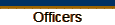 Officers